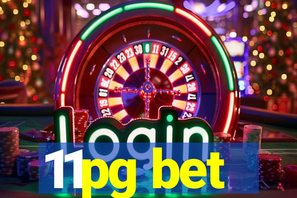 11pg bet